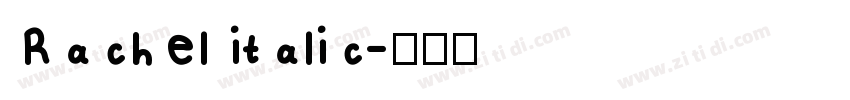 Rachel italic字体转换